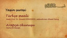 Yasin Suresi Türkçe Meali ve Arapça Okunuşu.