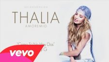 Thalia Ft. Becky G - Como Tú No Hay Dos