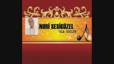Nuri Sesigüzel - Ela Gözlüm ( THM )