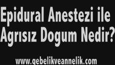 Epidural Anestezi ile Agrısız Dogum