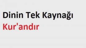 Dinin Tek Kaynağı Kurandır İslami Video Dini Video