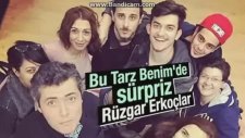 Bu Tarz Benim'de Rüzgar Erkoçlar Sürprizi