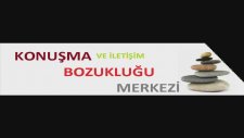 Konuşma Bozukluğu Merkezi-Konuşma Sorunu-Konuşma Bozukluğu Nedir-Konuşma Terapisi-Konuşma Terapisti