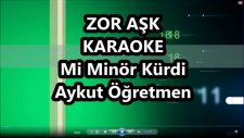 Zor Aşk Mi Minör Kürdi Karaoke Md Altyapısı Şarkı Sözü