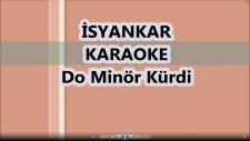 İsyankar Do Minör Kürdi Karaoke Md Altyapısı Şarkı Sözü