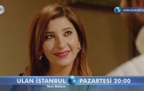 Ulan İstanbul - 30.Bölüm Fragmanı