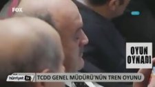 TCDD Genel Müdürü Süleyman Karaman Tren Oyunu Oynuyor