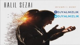 Halil Sezai - Duyanlara Duymayanlara Halil Sezai - Duyanlara Duymayanlara