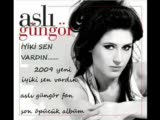 Aslı Güngör İyiki Sen Vardın