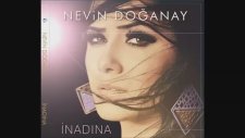 Nevin Doğanay - Başka Biri Var