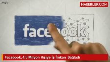 Facebook, 4.5 Milyon Kişiye İş İmkanı Sağladı