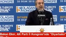 Bakan Eker, AK Parti İl Kongresinde Diyarbakır Şiirini Okudu