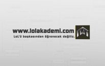LoLü Başkasından Öğrenecek Değiliz