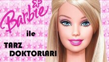 Barbie ile Tarz Doktorları Bölüm 1