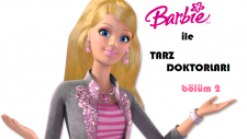 Barbie ile Tarz Doktorları Bölüm 2