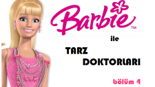 Barbie ile Tarz Doktorları Bölüm 4