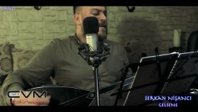 Serkan Nisanci - Mehmet Akyüz - Gelsene Serkan Nisanci - Mehmet Akyüz - Gelsene