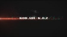 Kod Adı: K.O.Z. Fragman