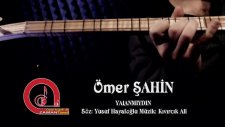 Ozan Kiyak - Ömer Şahin Yalanmıydın ( Ozan KIYAK ile Zaman Zaman Tüneli )