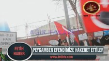 Akit Gazetesinin Önünden Peygamber Efendimize Ağır Hakeret