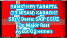 Sanki Her Tarafta Var Bir Düğün Do Major Rast Karaoke Md Altyapısı Şarkı Sözü