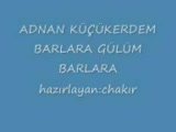 Adnan Küçükerdem Barlara Gülüm