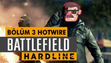 Battlefield Hardline - Hotwire Oynuyoruz 3. Bölüm