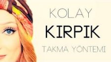 KOLAY KİRPİK takma YÖNTEMİ