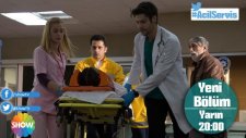 Acil Servis 2. Bölüm Fragmanı (10. Şubat 2015)