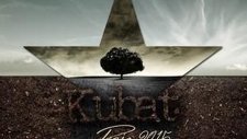 Kubat - Keklik Gibi