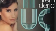 İrem Derici - Nazende Sevgilim