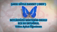 Şarkı Söyle Danset Beylikdüzü Mektebim Okulu Orff Eğitimi Ece Su Ertuğrul