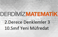 2.Derece Denklemler 3 - Kök Katsayı Bağıntıları - 10.Sınıf Yeni Müfredat