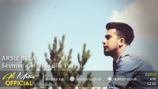 Arsız Bela - Sevmediğini Bile Bile