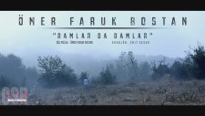 Ömer Faruk Bostan - Damlar Da Damlar