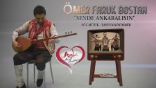 Ömer Faruk Bostan - Sende Ankaralısın - Aşk Müzik - 2015