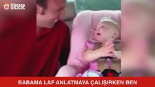 Babama Laf Anlatmaya Çalışırken Ben