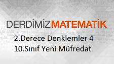2.Derece Denklemler 4 - Kökleri Bilinen Denklemi Bulma - 10.Sınıf Yeni Müfredat