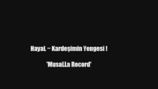 Kardeşimin Yengesi - Tugay Yiğitşahin & Musalla Record (Fenaaaaa)