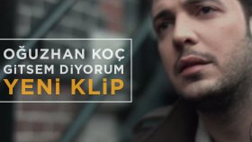 Oğuzhan Koç - Gitsem Diyorum Oğuzhan Koç - Gitsem Diyorum