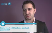 Vücut şekillendirme ameliyatından kimler faydalanabilir?