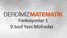 Fonksiyon 1 - Fonksiyonlara Giriş - 9.Sınıf Yeni Müfredat