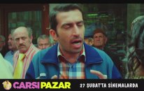 Çarşı Pazar - Hay Ağzını Öpeyim (Teaser)