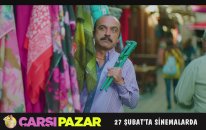 Çarşı Pazar - Su Cuma'ya Gitmiş (Teaser)