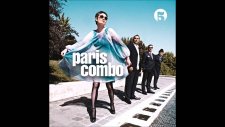 11 - Paris Combo - Ce Que J'aime, C'est Le Debut