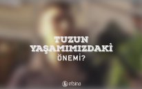 Tuzun Yaşamınızdaki Önemi | Sokak Röportajı