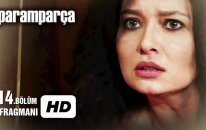Paramparca 14. Bölüm Fragmanı
