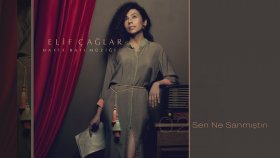 Elif Çağlar - Sen Ne Sanmıştın Elif Çağlar - Sen Ne Sanmıştın
