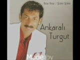 Ankaralı Turgut - Anasına Kızına Ankaralı Turgut - Anasına Kızına