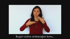 İşitme Engellilerin Eğitim Hakkı (İşaret Dili ile Anlatım)